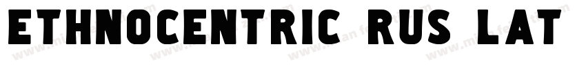 Ethnocentric RUS LAT Extra expanded字体转换
